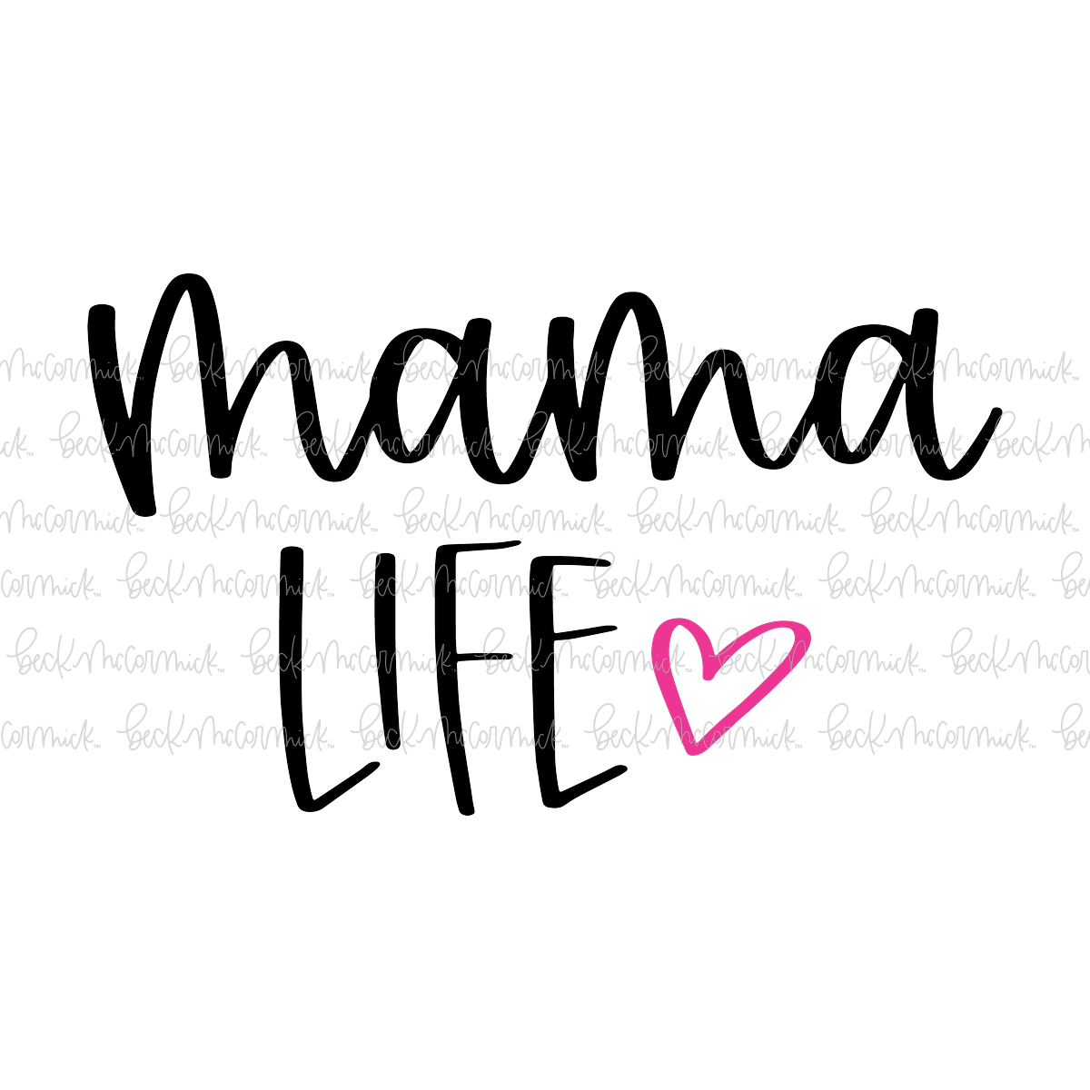 Mama Life - Family SVG File