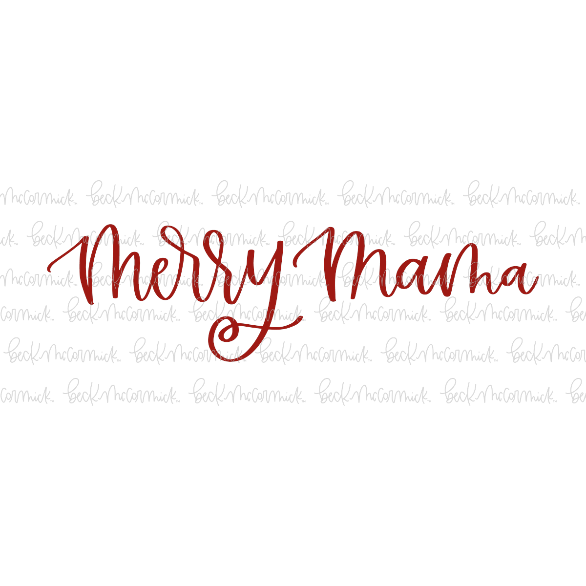 Merry Mama 2 - Christmas SVG File
