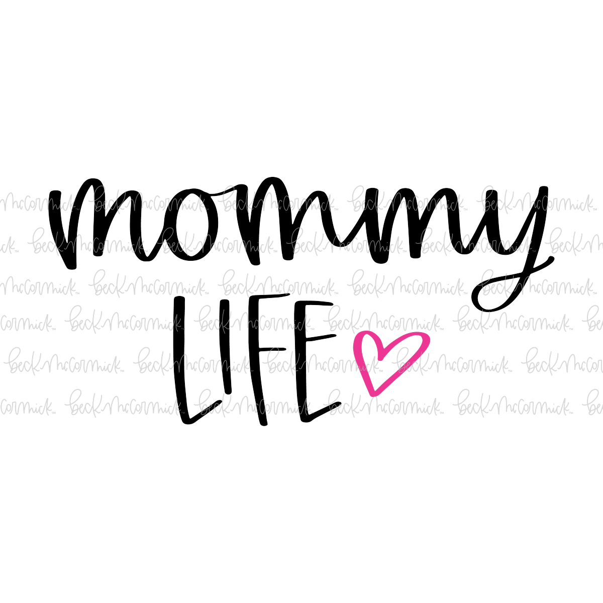 Mommy Life - Family SVG File