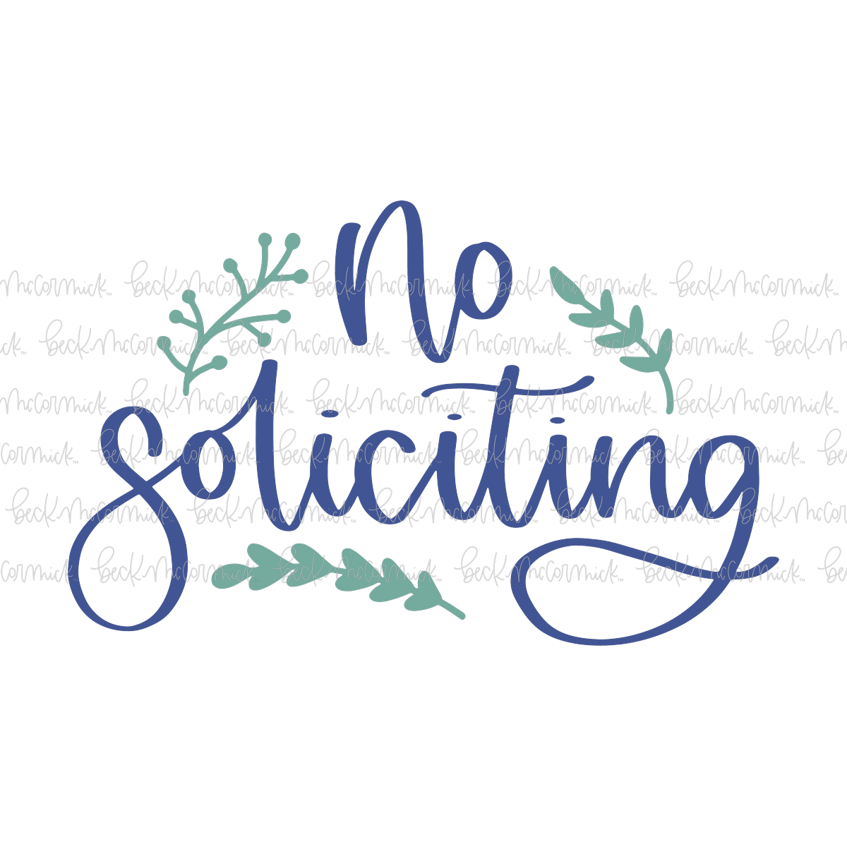 No Soliciting - Family SVG File, Home SVG File