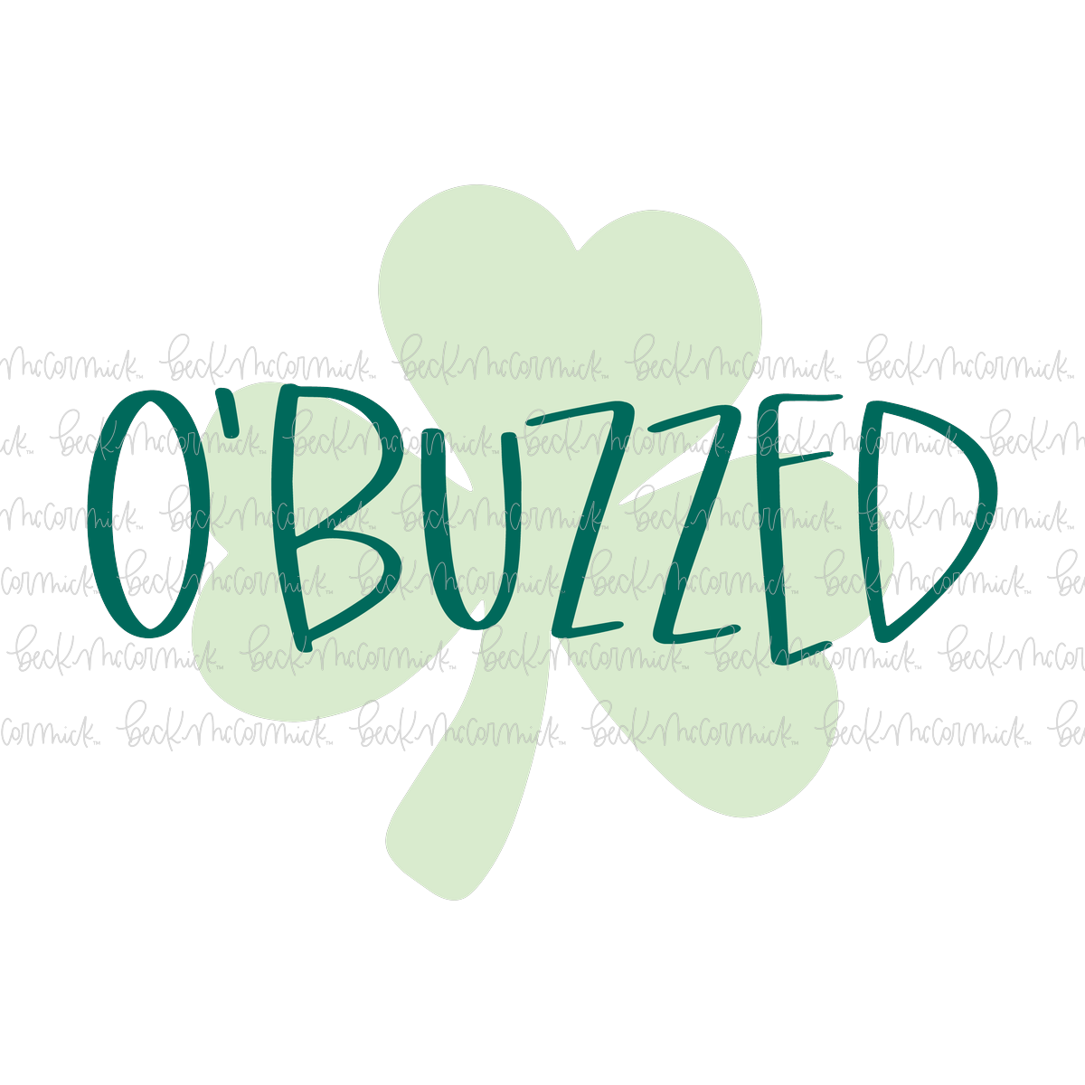 O'buzzed - St. Patrick's Day SVG File