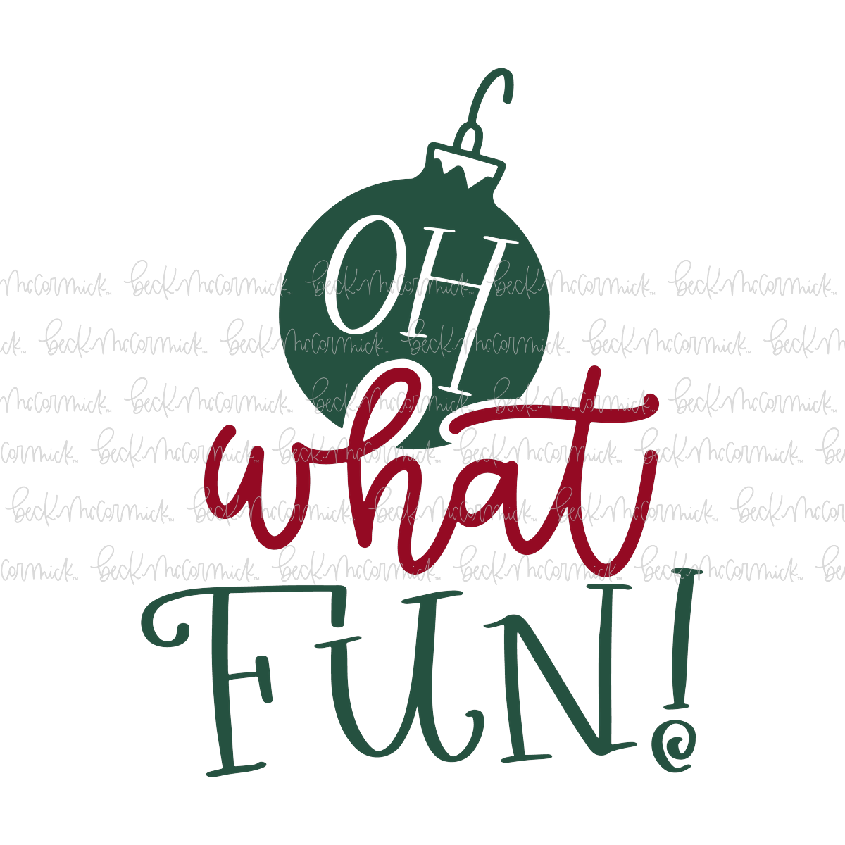 Oh What Fun 2 - Christmas SVG File