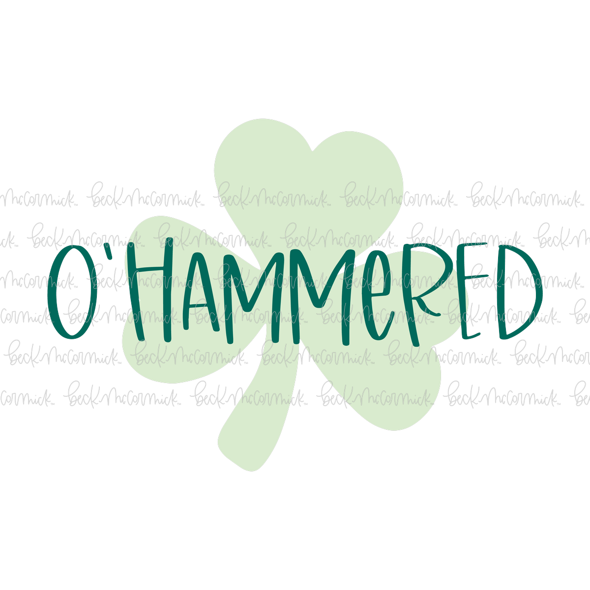 Ohammered - St. Patrick's Day SVG File