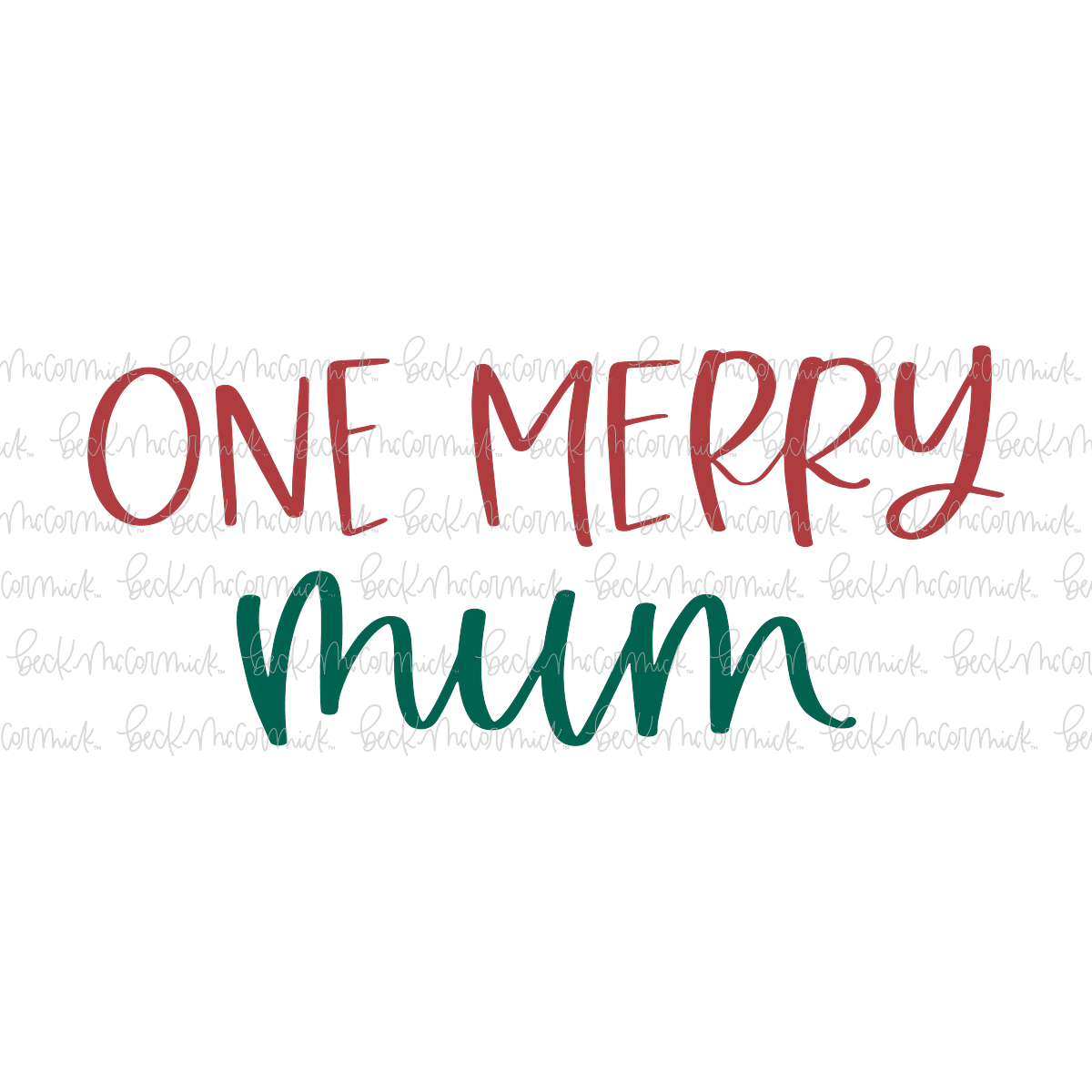 One Merry Mum - Christmas SVG File