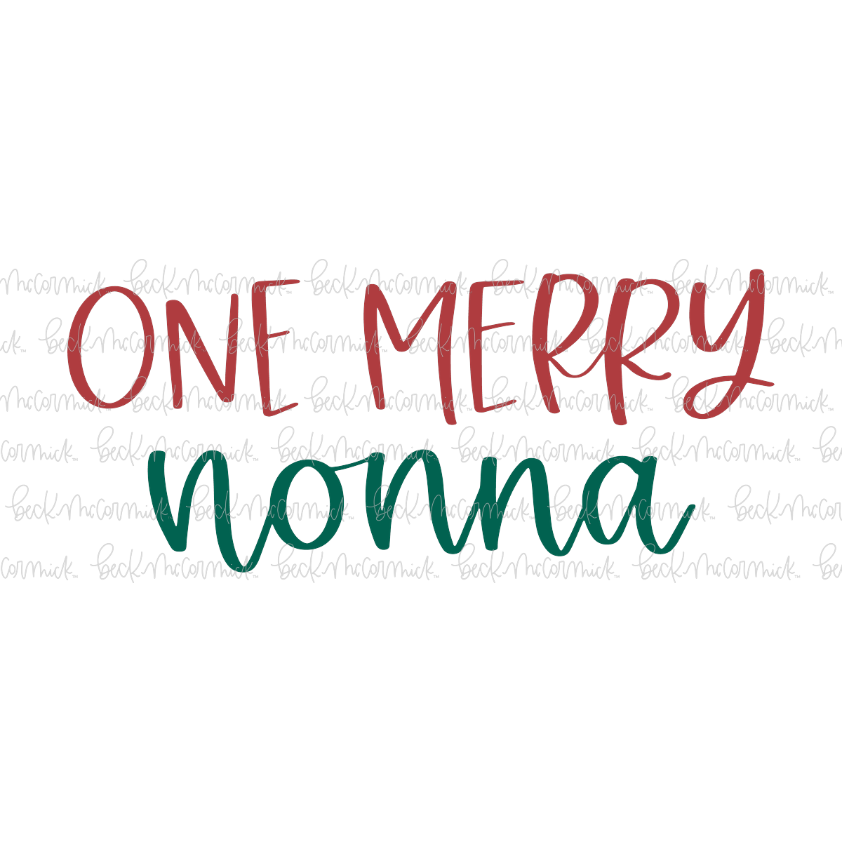 One Merry Nonna - Christmas SVG File