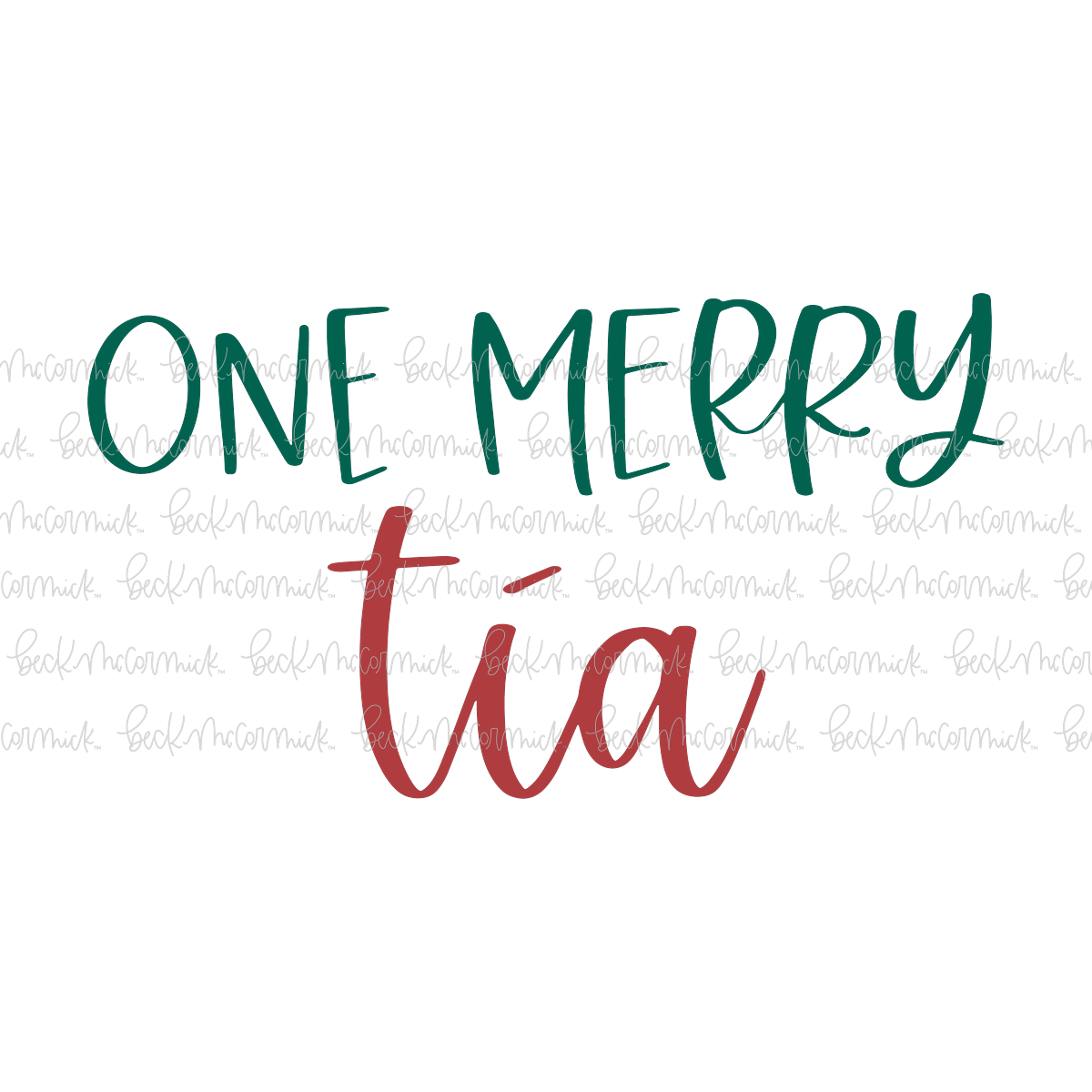 One Merry Tia - Christmas SVG File