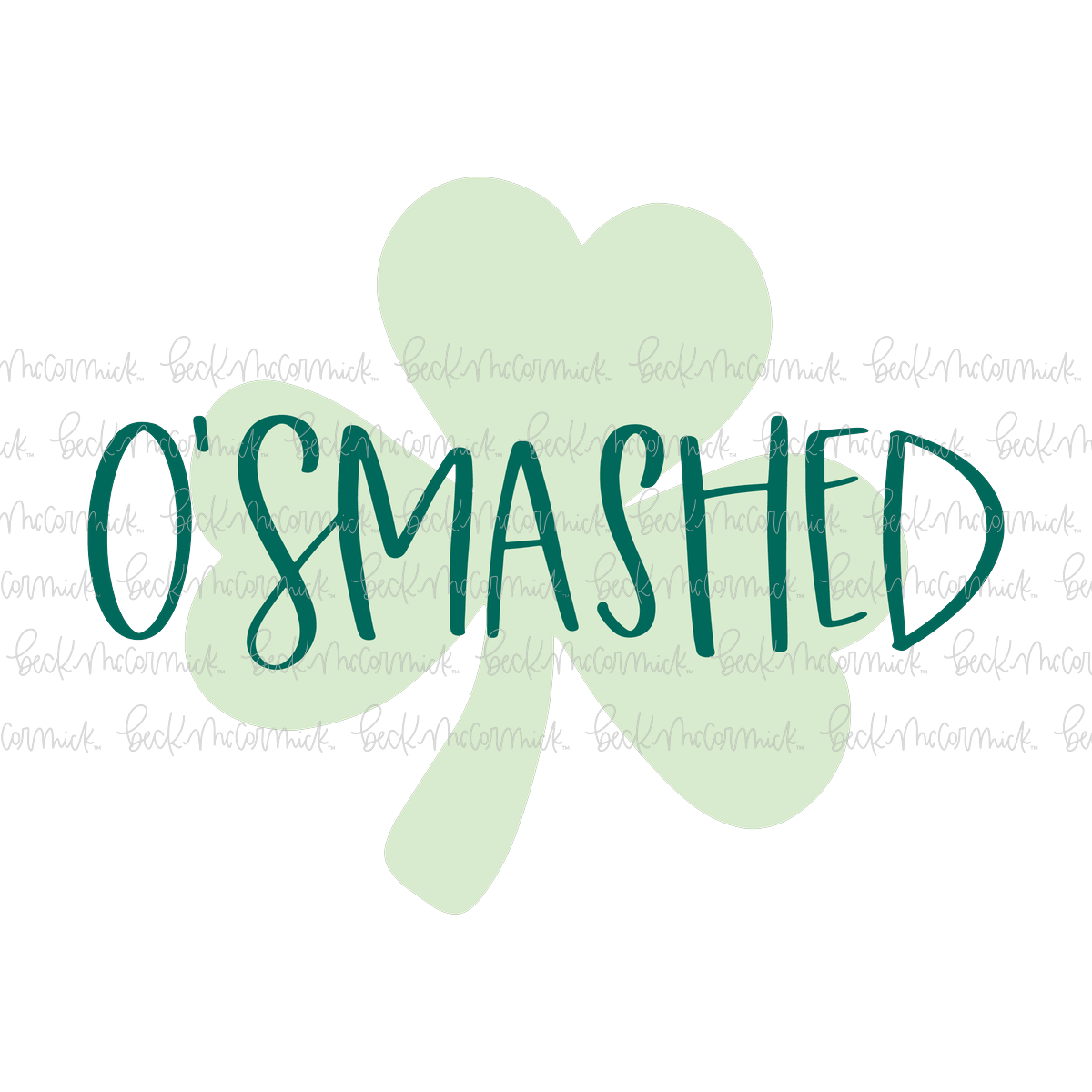 O'smashed - St. Patrick's Day SVG File