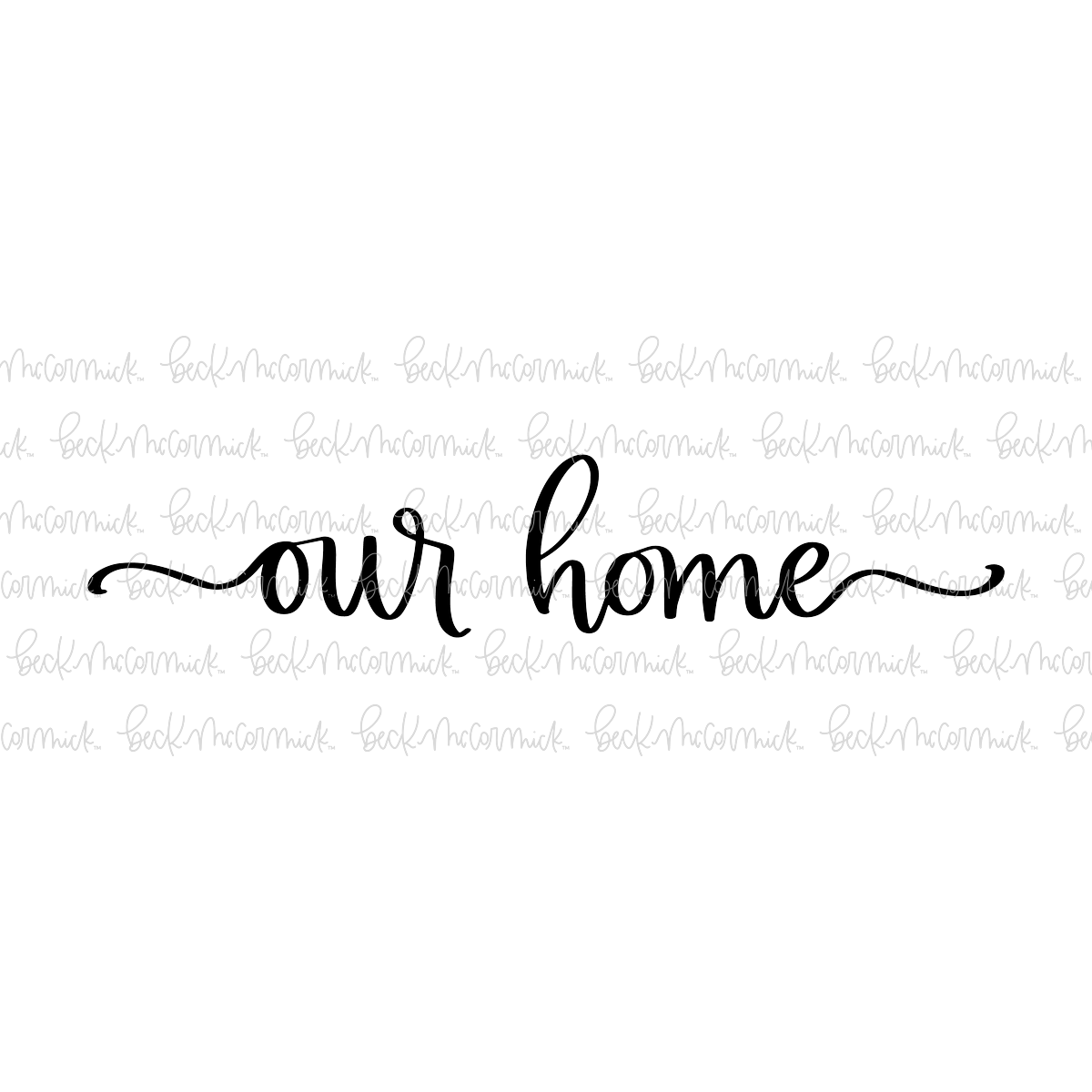 Our Home - Family SVG File, Home SVG File