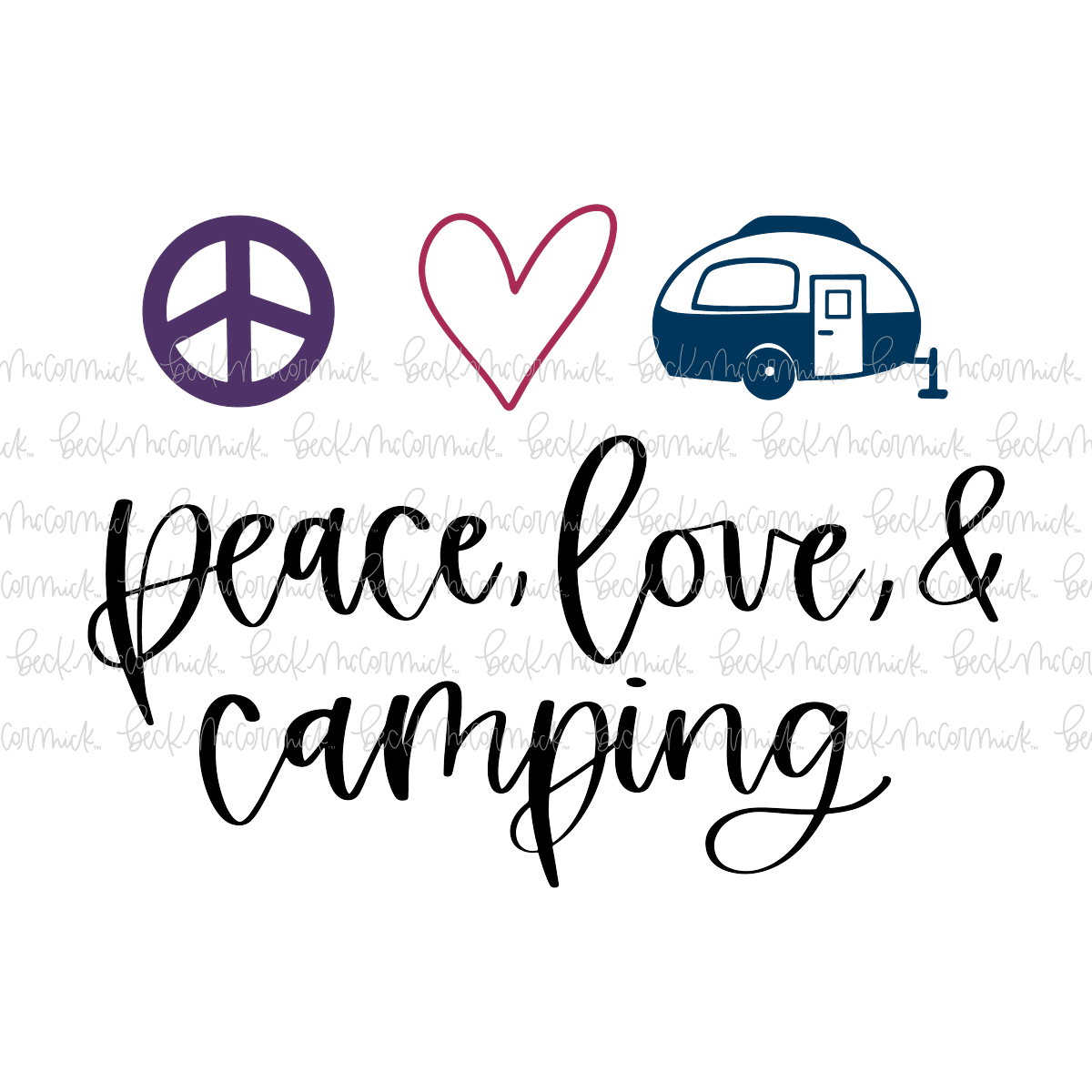 Peace Love And Camping 2 - Camping SVG File