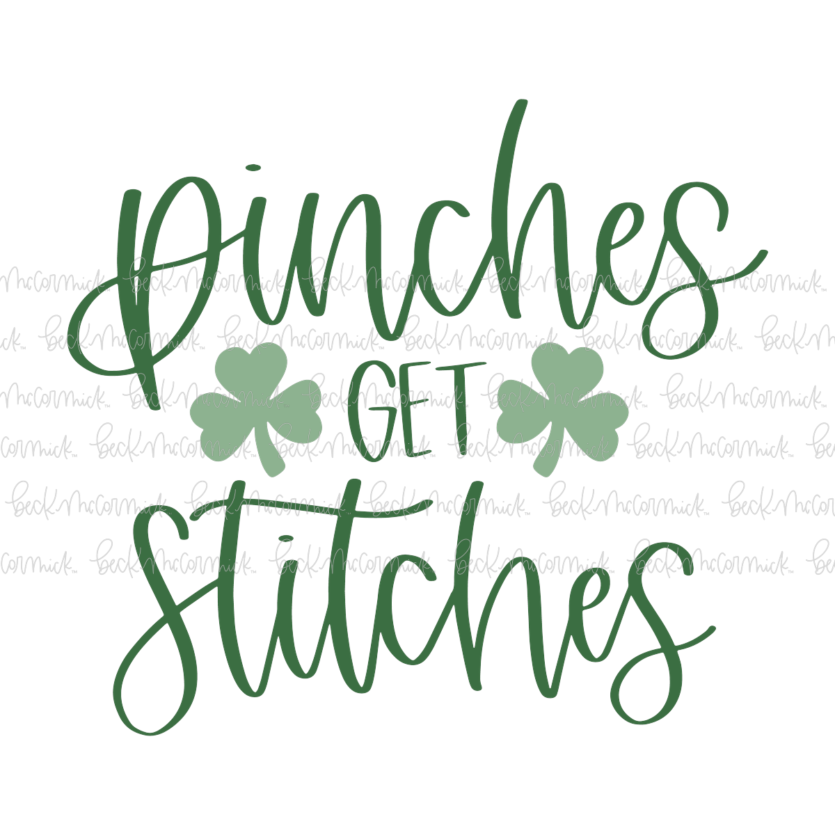 Pinches Get Stitches - St. Patrick's Day SVG File