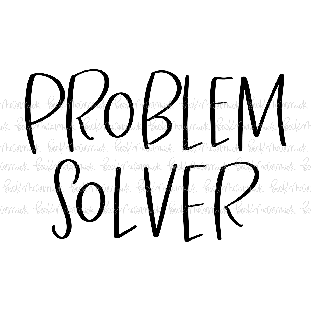 Problem Solver 2 - Inspirational SVG File