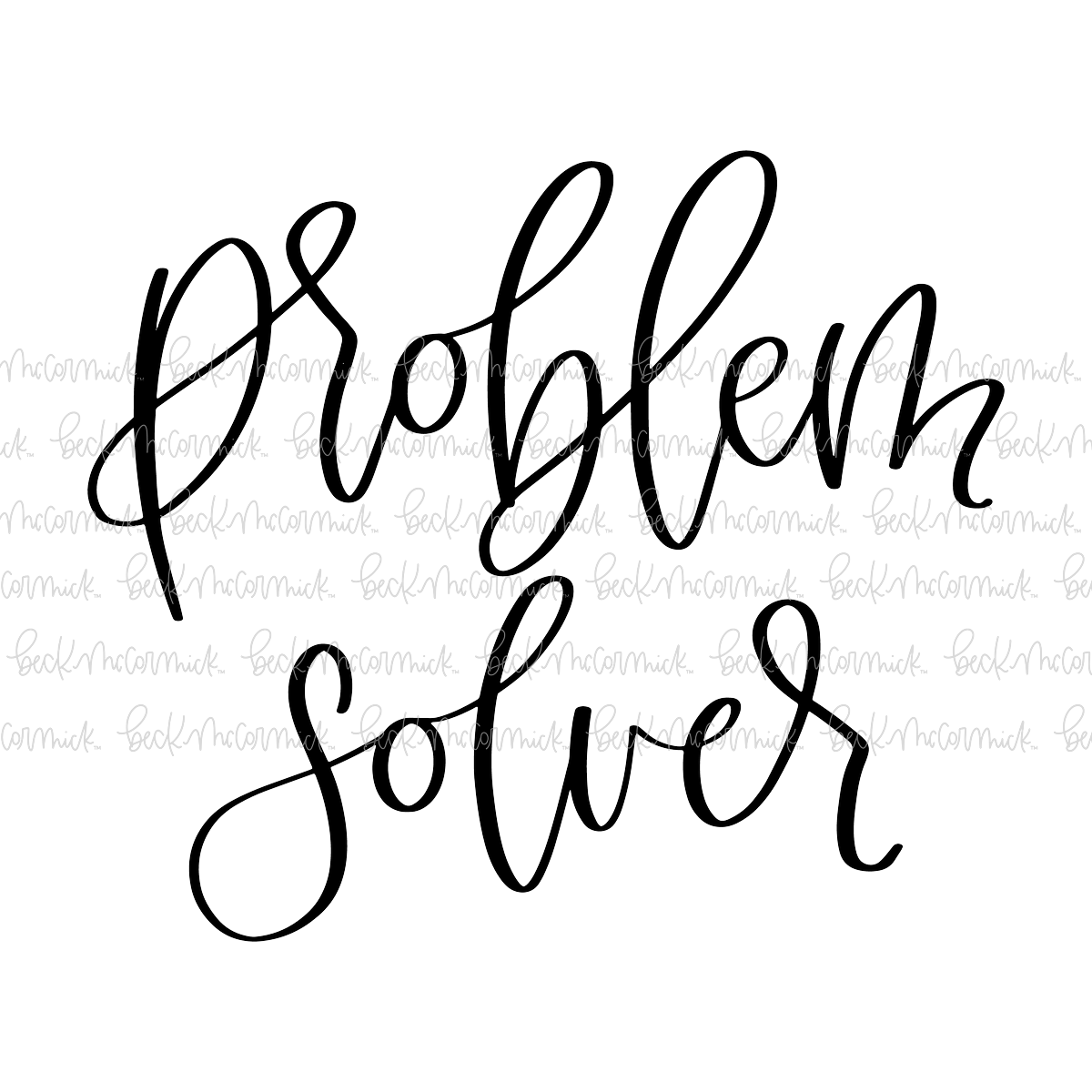 Problem Solver - Inspirational SVG File