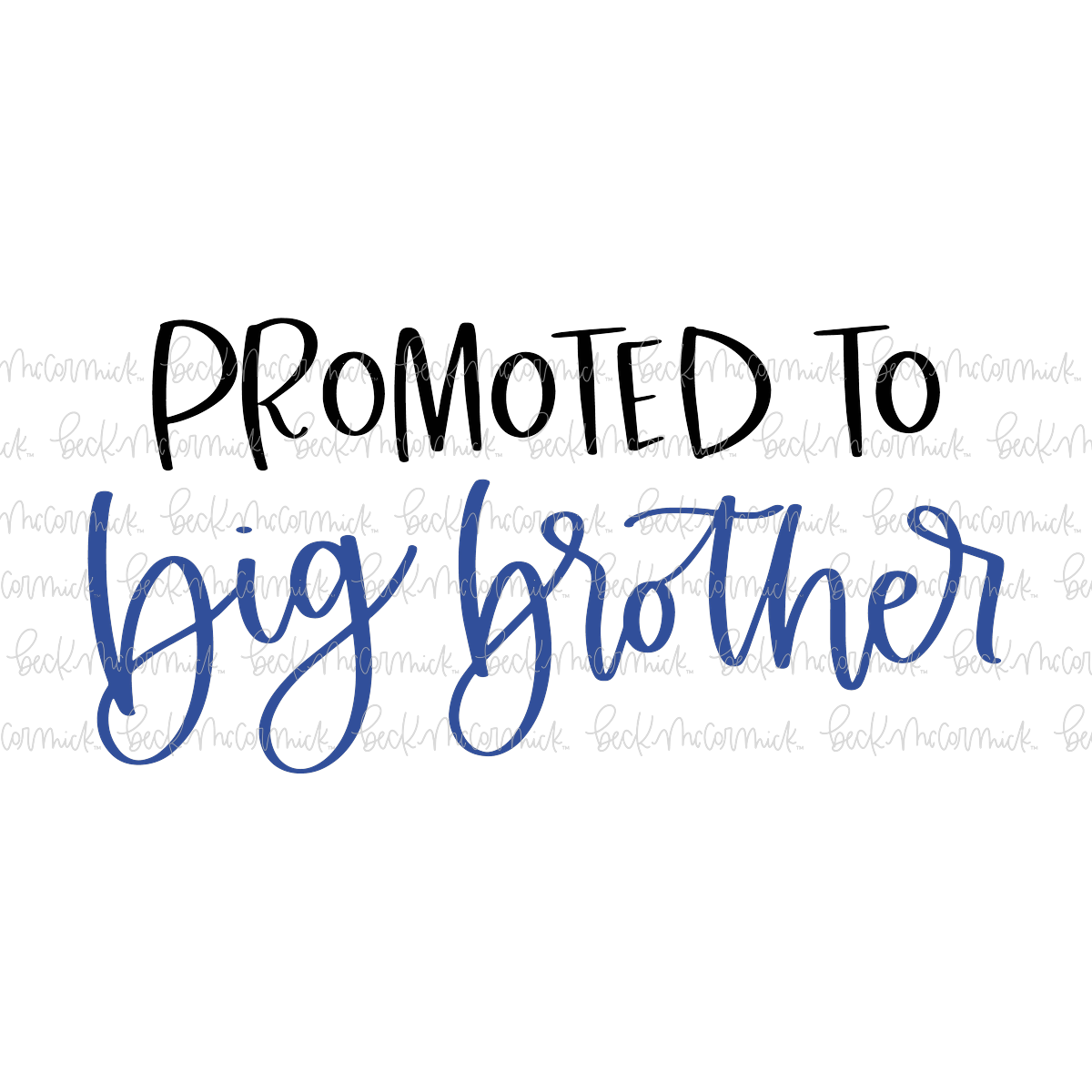 Promoted To Big Brother - Family SVG File, Home SVG File