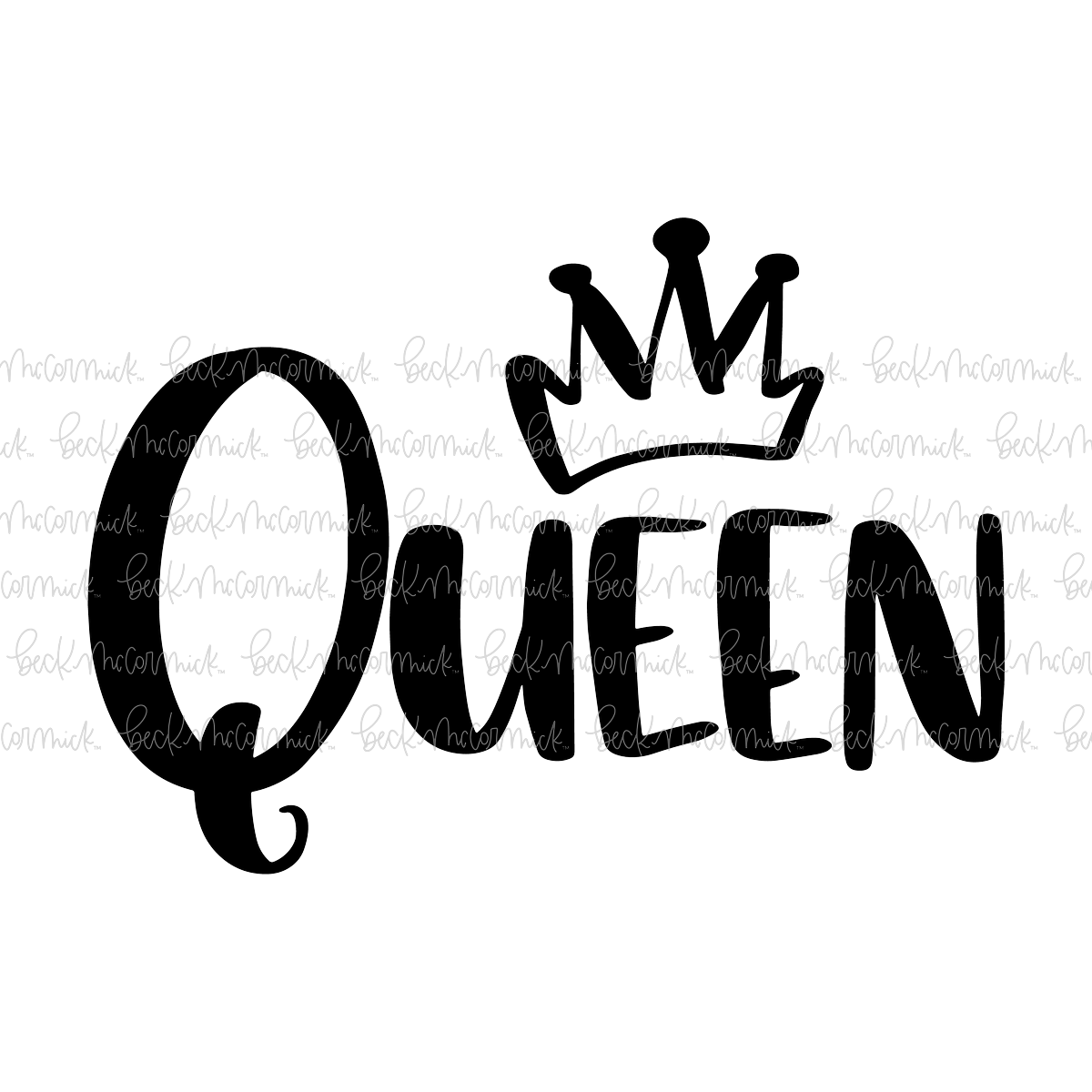 Queen - Family SVG File, Home SVG File
