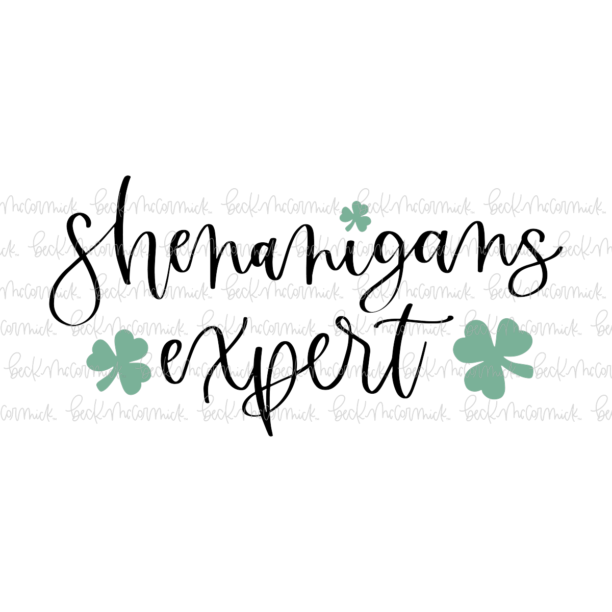 Shenanigans Expert - St. Patrick's Day SVG File
