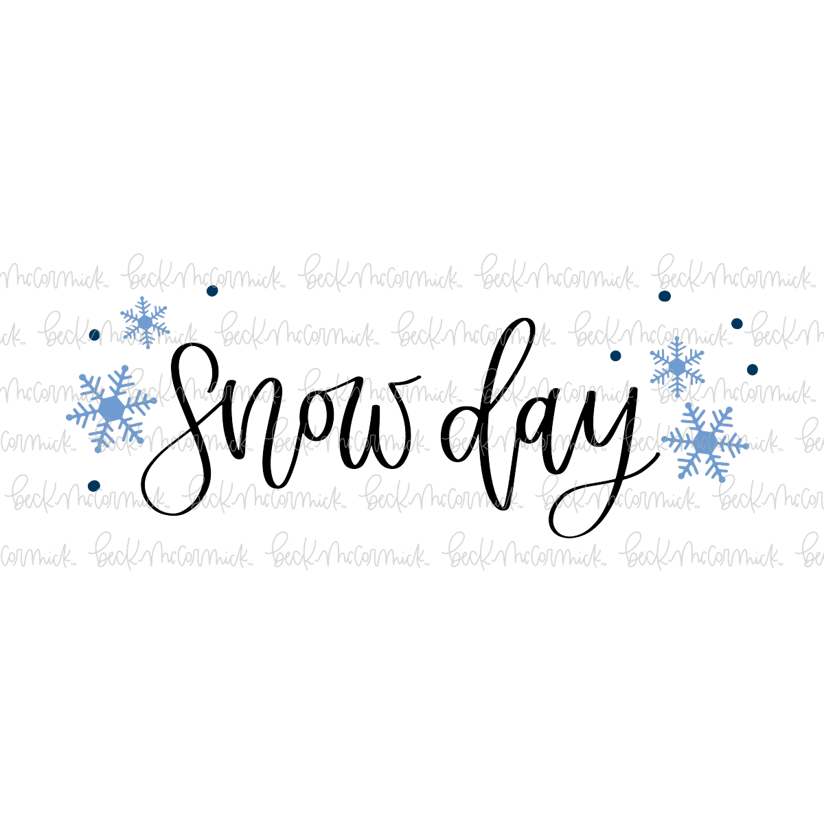 Snow Day - Christmas SVG File