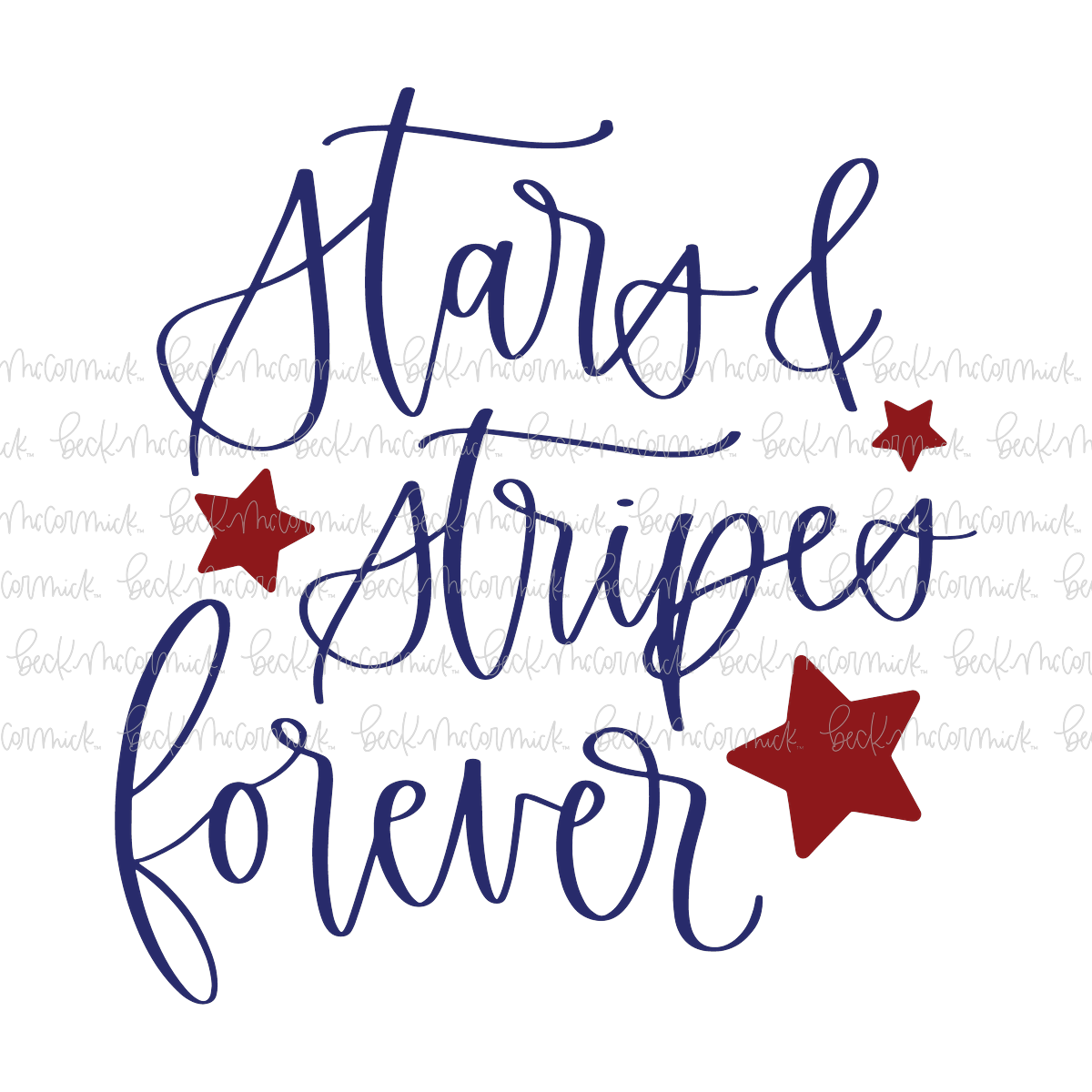 Stars And Stripes Forever - Fourth of July SVG File