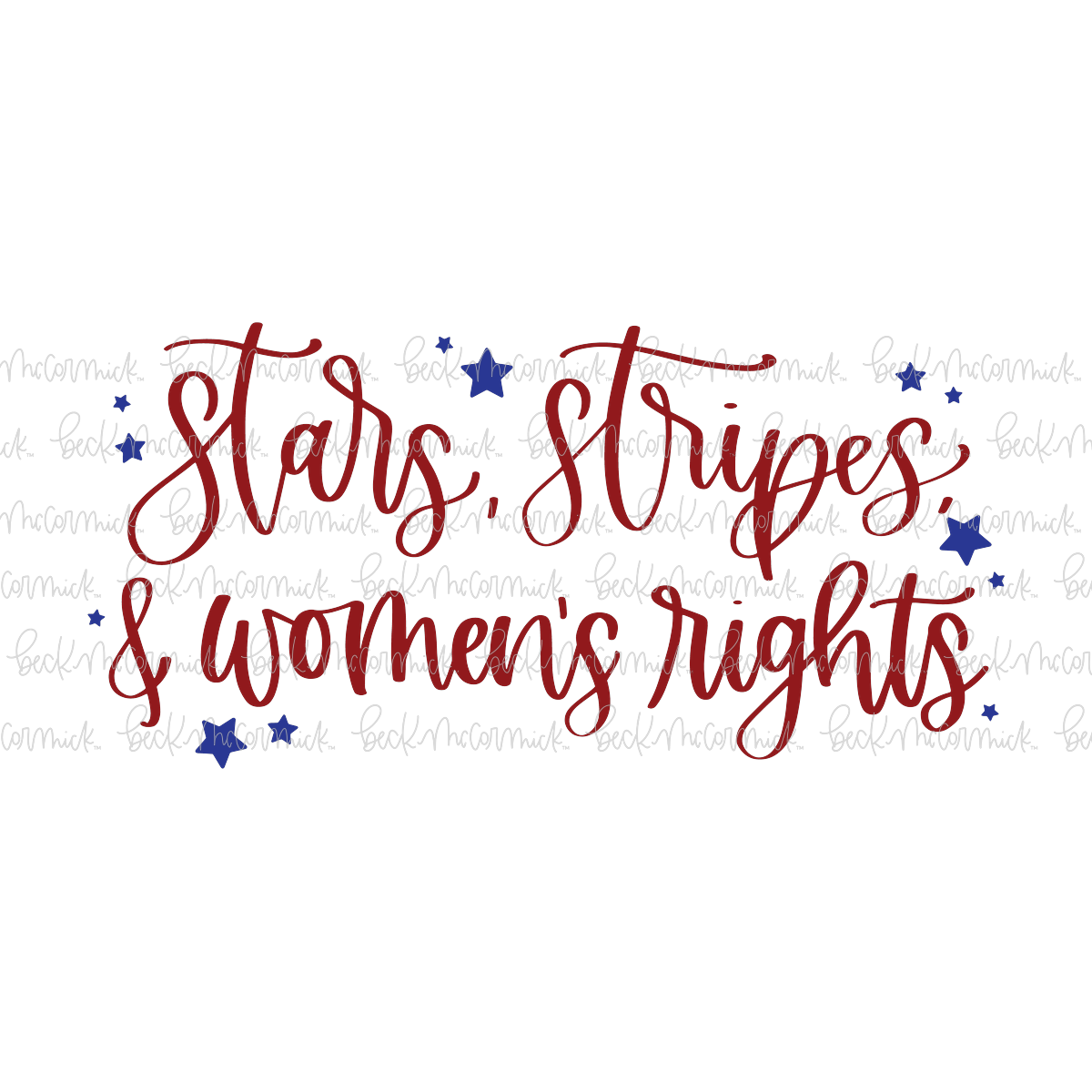 Stars Stripes And Women's Rights - Fourth of July SVG File