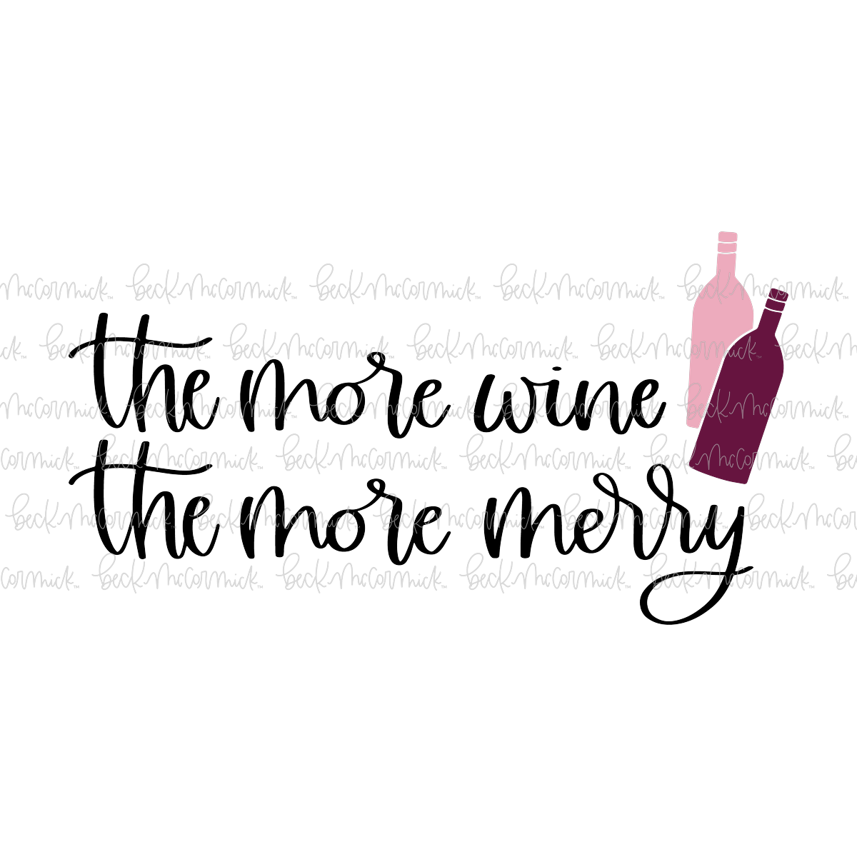 The More Wine The More Merry - Christmas SVG File
