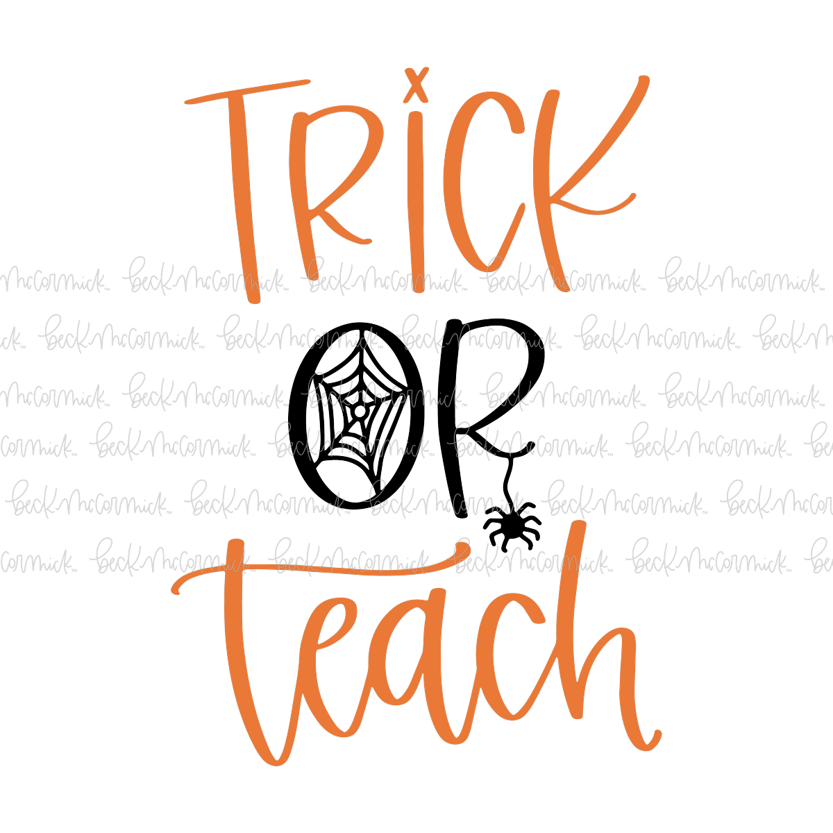 Trick Or Teach - Halloween SVG File