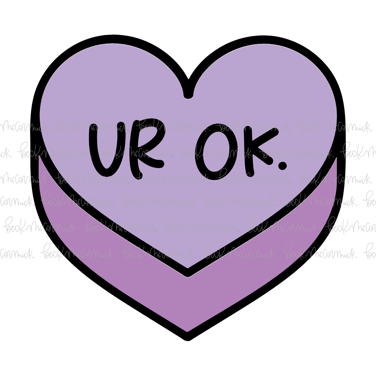 Ur Ok Candy Heart - Valentine's Day SVG File