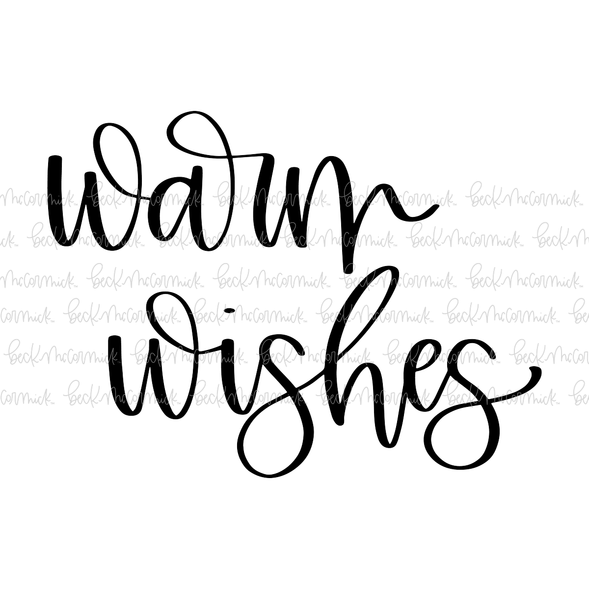 Warm Wishes - Christmas SVG File