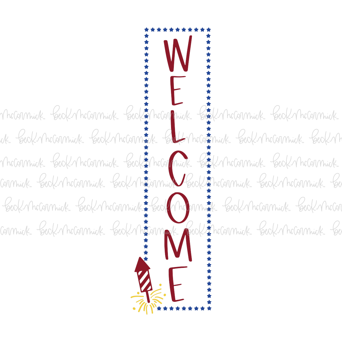 Welcome Vertical Sign 4th Of July With Firework - Fourth of July SVG File