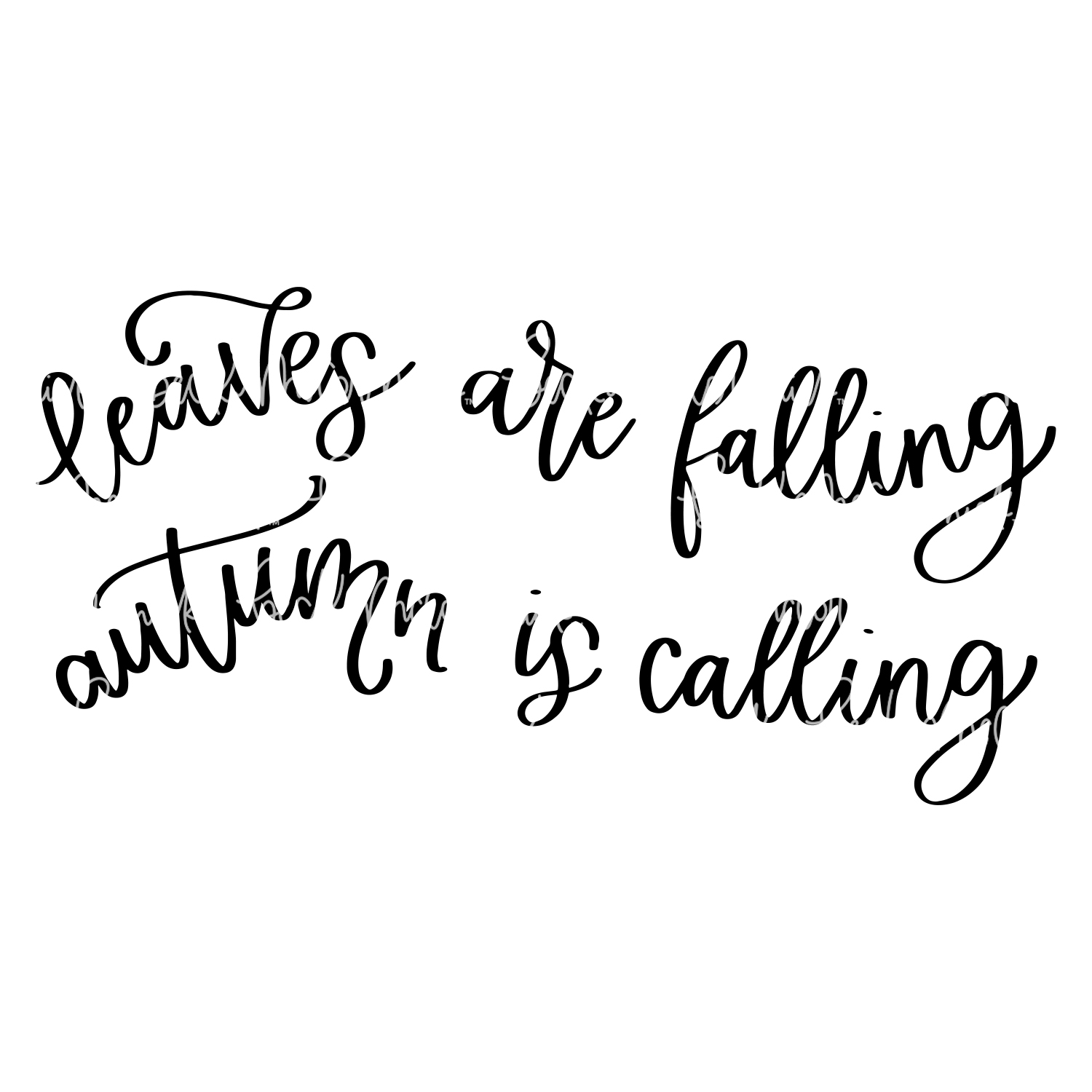 Leaves are Falling Autumn is Calling SVG - Fall SVG and Thanksgiving SVG